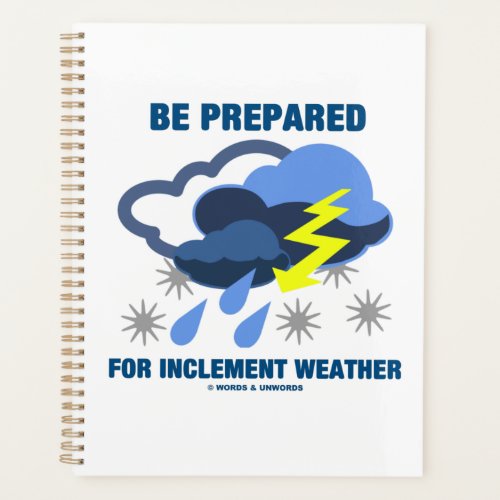 Be Prepared For Inclement Weather Storm Clouds Planner