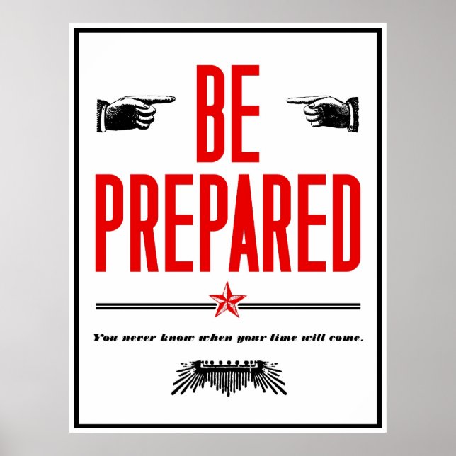 Be Prepared. Poster (Front)