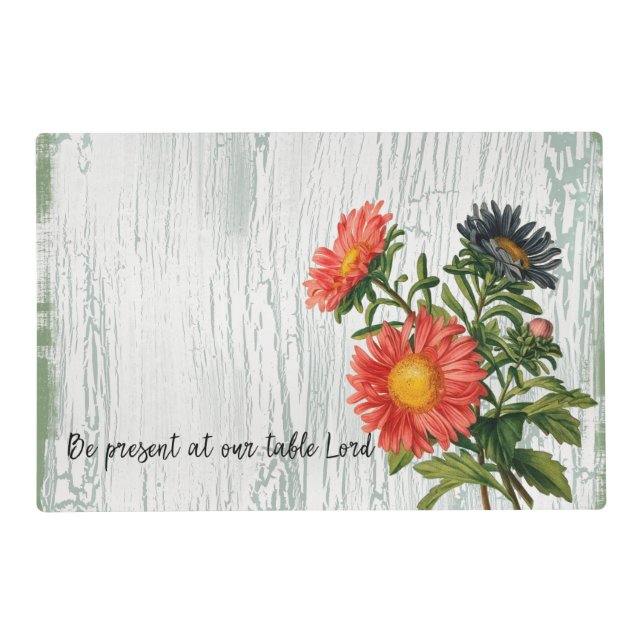 Be Present at our table Lord Quote Placemat (Front)