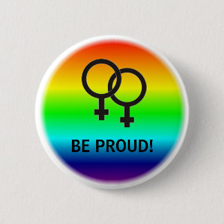 BE PROUD! FEMALE SYMBOLS BUTTON