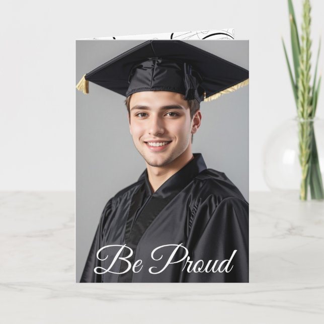 Be Proud Graduation Card (2) Holiday Card (Front)