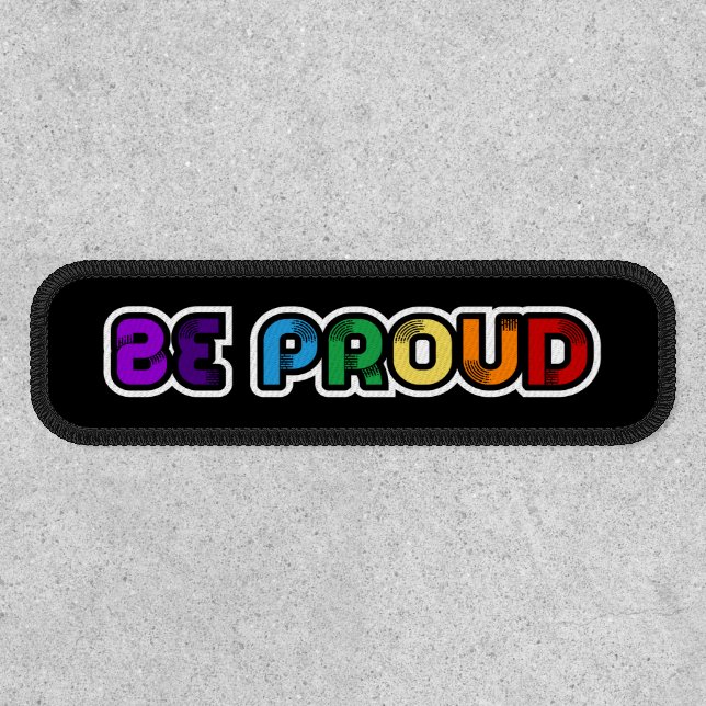 Be proud LGBT Gay pride Patch (Front)