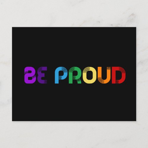 Be proud LGBT Gay pride Postcard