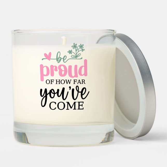 Be Proud of How Far You've Come Scented Candle (Lid)