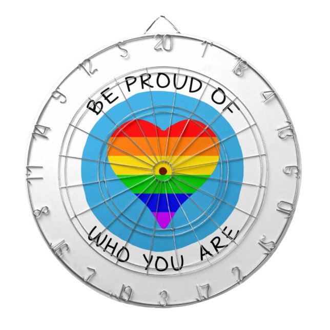 Be proud of who you are LGBT Dart Board (Front)