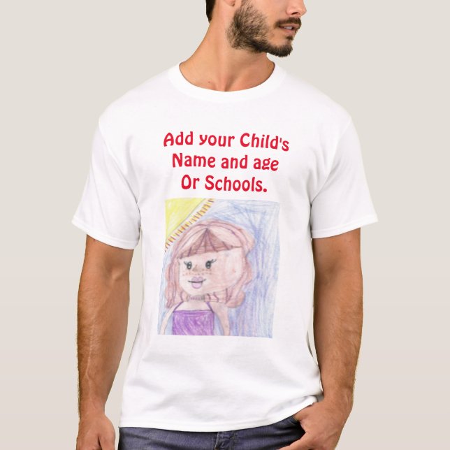 Be proud of your child add artwork to this cute T-Shirt (Front)