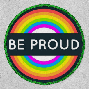 Be Proud Rainbow Pride Patch