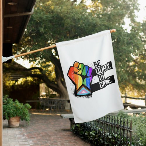 Be Queer Do Crime House Flag