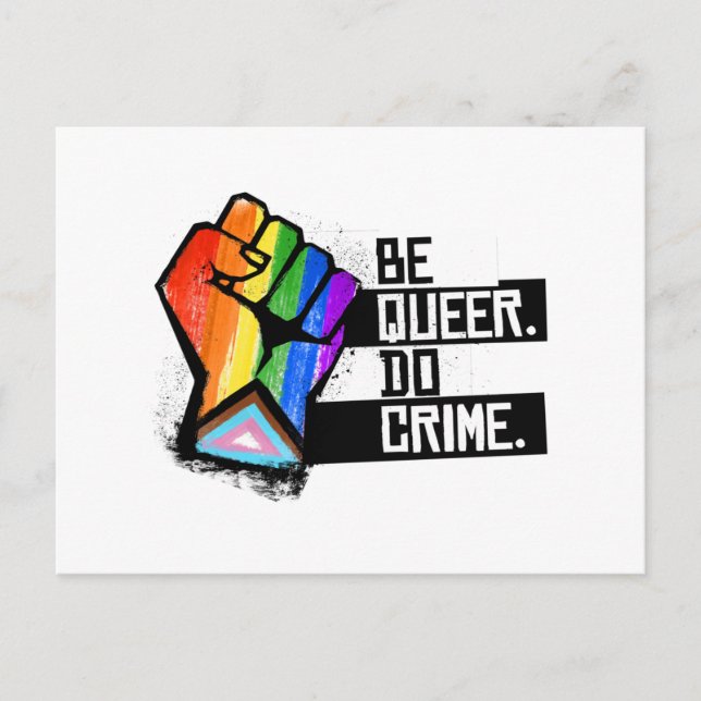 Be Queer Do Crime Postcard (Front)