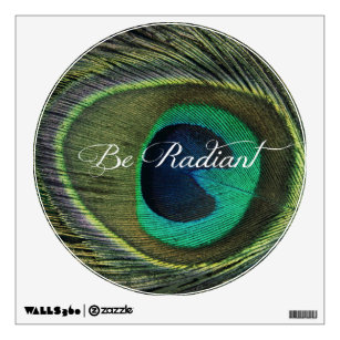 Be Radiant Quote with Peacock Feather Wall Decal