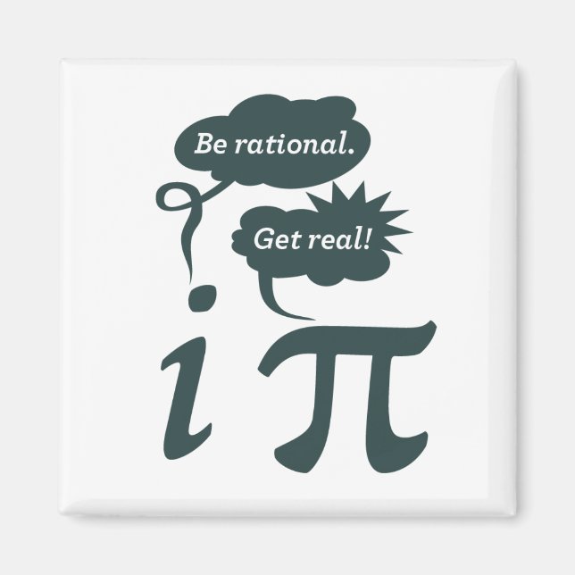 be rational! get real! magnet (Front)