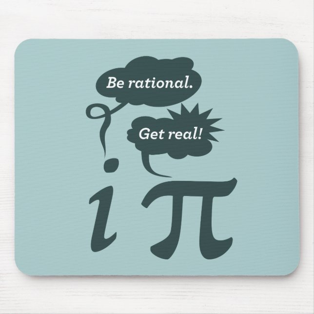 be rational! get real! mouse pad (Front)