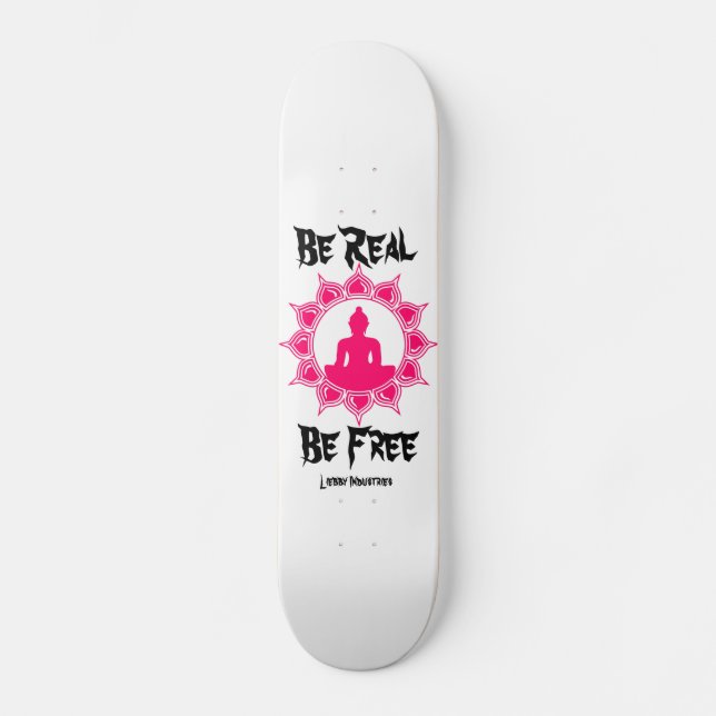 Be Real Be Free Buddha Skateboard Deck (Front)