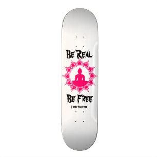 Be Real Be Free Buddha Skateboard Deck