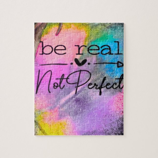 Be Real Not Perfect Jigsaw Puzzle (Vertical)