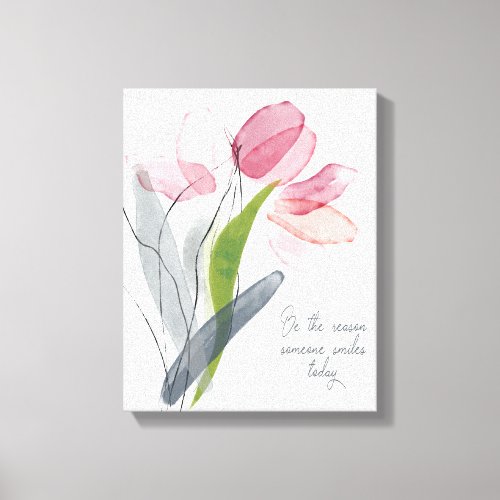 Be Reason Someone Smiles Today Pink Tulips White Canvas Print