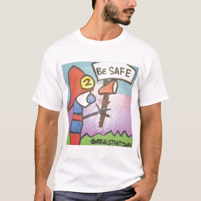 BE SAFE T-Shirt (Front)