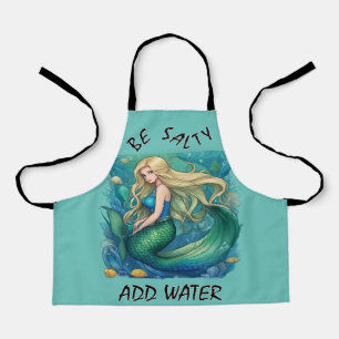 "Be Salty - Add Water" by Babe Monet Art Apron