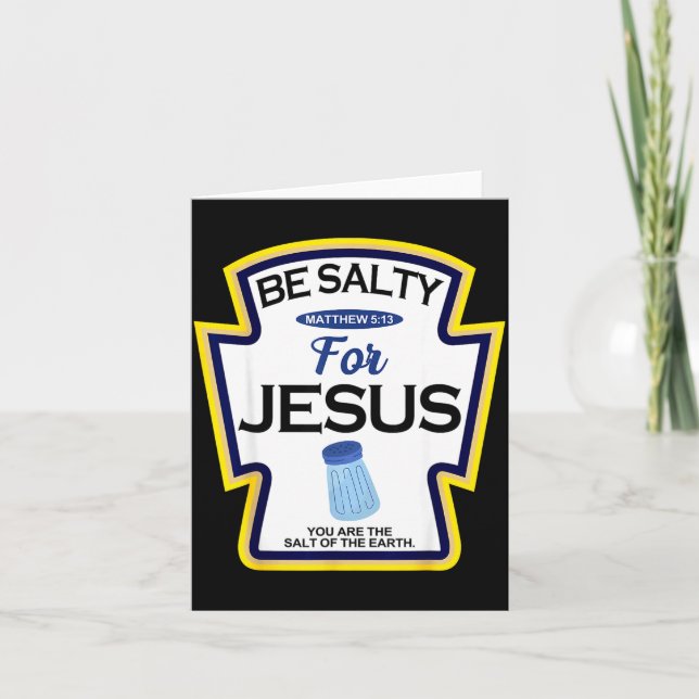 Be Salty For Jesus Condiment Sce Christian Hallowe Card (Front)
