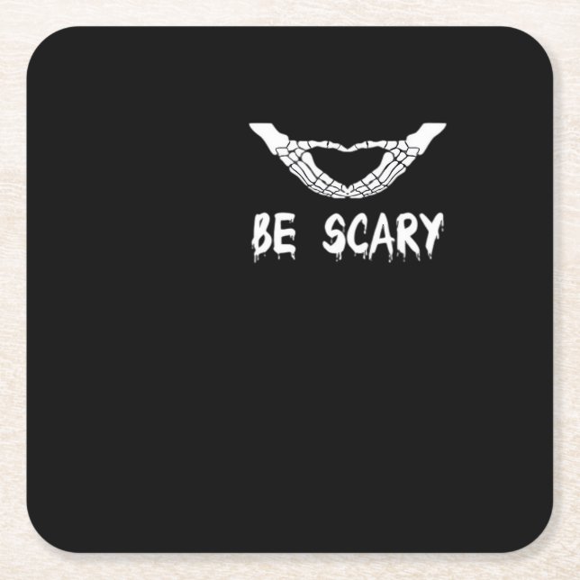 Be Scary Halloween Skeleton Over Heart Square Paper Coaster (Front)