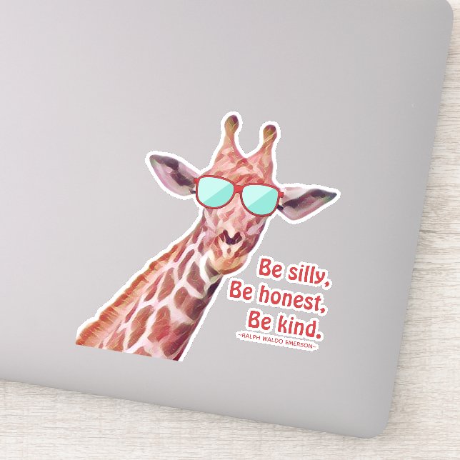 Be Silly Be Honest Be Kind Emerson Quote Giraffe  Sticker (Detail)