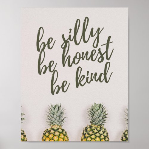 Be Silly Be Honest Be Kind Poster