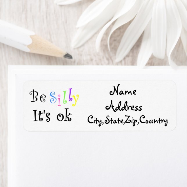 Be Silly It’s Ok  Label (Insitu)