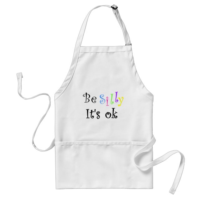 Be Silly It's ok-apron Adult Apron (Front)