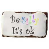 Be Silly It's Ok-brownies Chocolate Brownie (Front)