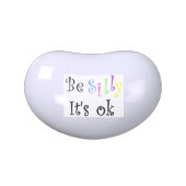 Be Silly it's ok-candy tin (Top)