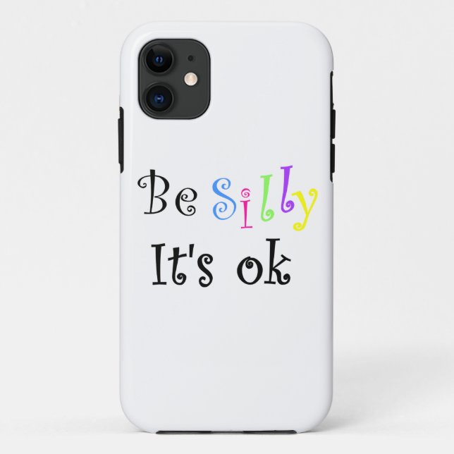 Be Silly It's Ok-casemate Samsung Galaxy S5 case (Back)