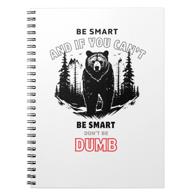 Be Smart – Bear Camping  Notebook (Front)