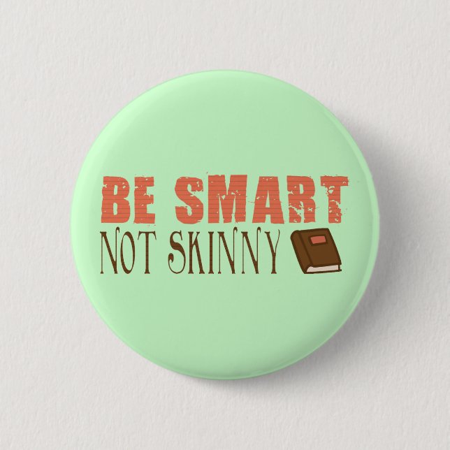 Be Smart Pinback Button (Front)