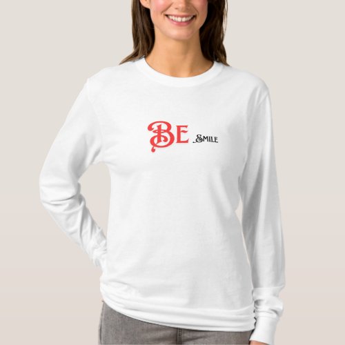 Be Smile T_Shirt