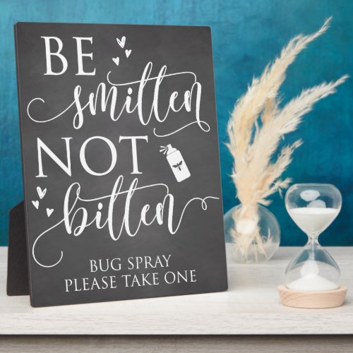 Be Smitten Not Bitten Bug Spray Wedding Decor Sign Plaque