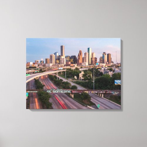 Be Someone in Houston Texas Canvas Print