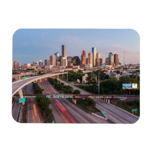 Be Someone in Houston, Texas Magnet