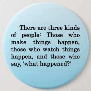 Be Someone Who Makes Change Happen Button