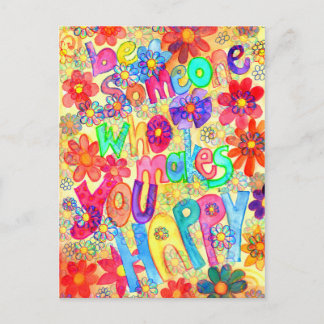 be someone who makes you happy postcard