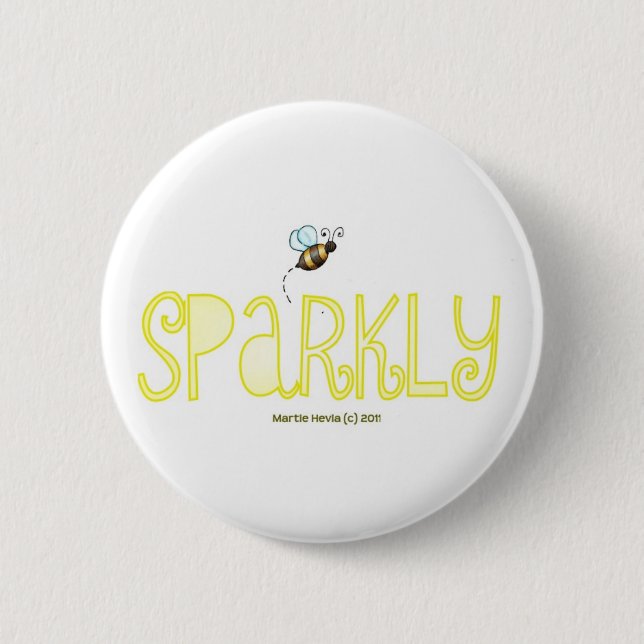 Be Sparkly - A Positive Word Pinback Button (Front)