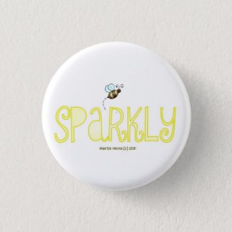 Be Sparkly - A Positive Word Pinback Button