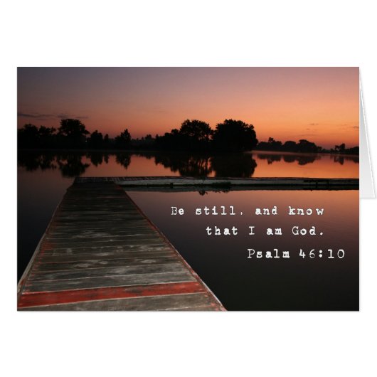Be Still and Know. 5x7 Cards (Front Horizontal)