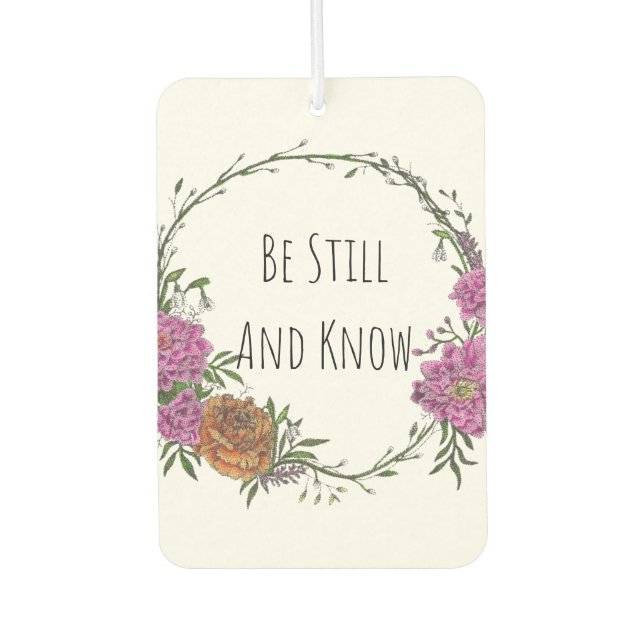 Be Still and Know Air Freshener (Front)