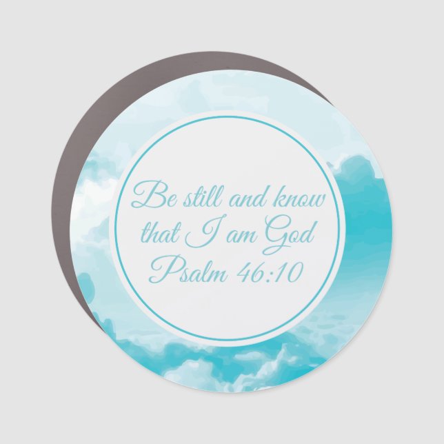 Be Still and Know Beautiful Christian Bible Verse Car Magnet (Front)