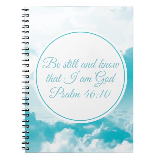 Be Still and Know Beautiful Christian Bible Verse Notebook (Front)