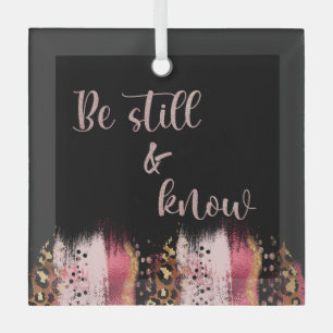 Be Still and Know Bible Verse Glass Ornament
