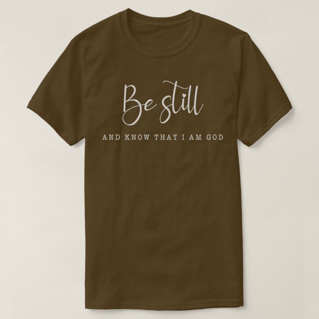 Be Still And Know Christian Faith In God Premium T T-Shirt (Design Front)