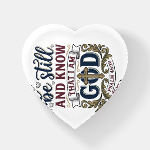 Be Still And Know Christian Psalm 460 Shirt Paperweight