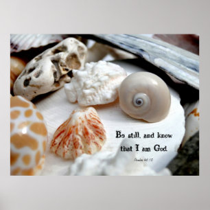 Be Still and Know Christian Seashell Photo Poster