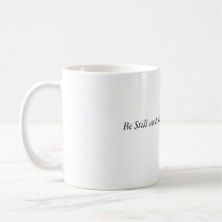 be still and know coffee mug